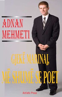 Adnan Mehmeti - Gjek� Marinaj, m� shum� se poet